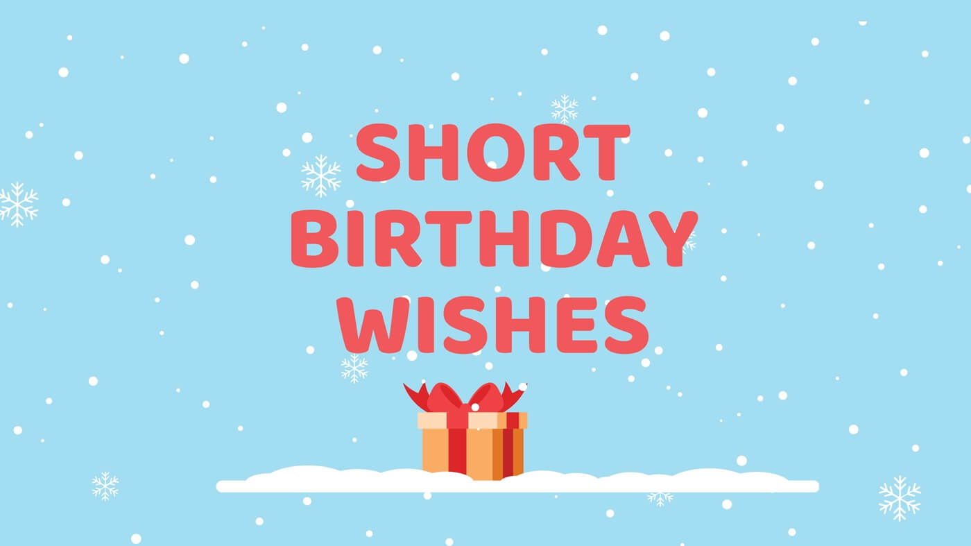 short birthday wishes messages