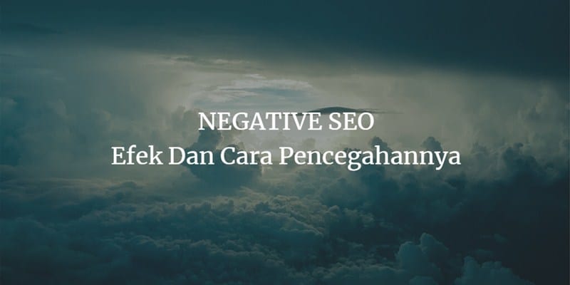 negative seo dan pencegahannya