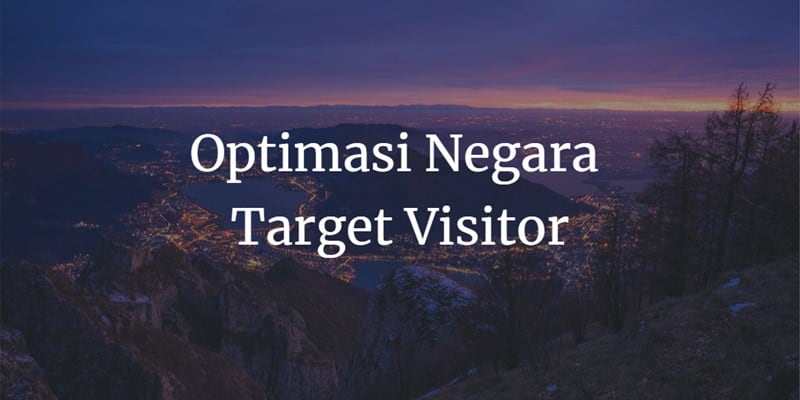 optimasi negara target visitor
