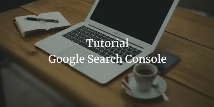 tutorial google search console terbaru