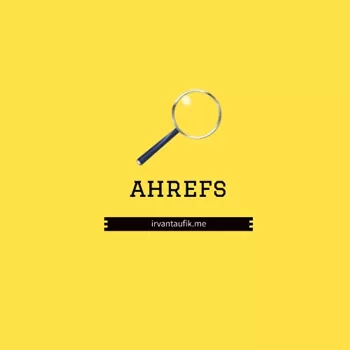 riset keyword dengan ahrefs